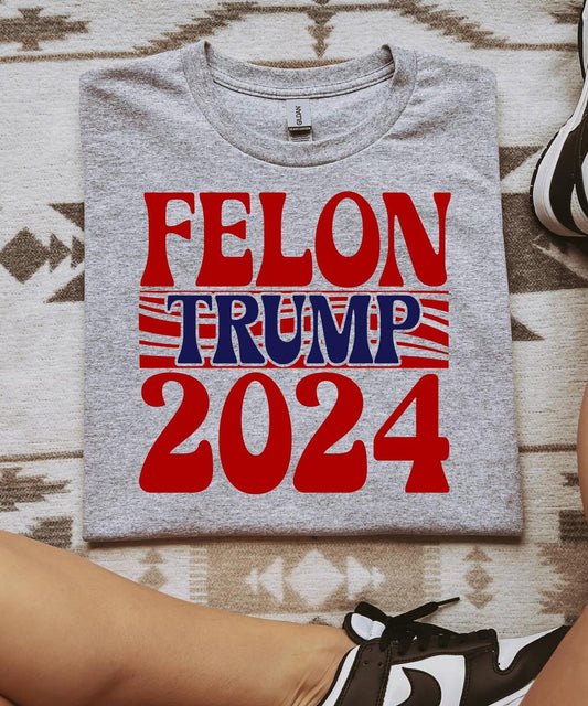 ‘Felon Trump 2024’ Tee